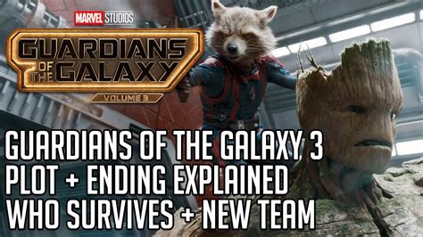 gotg 3 plot|Guardians of the Galaxy 3 Spoilers: Deaths, Ending,。